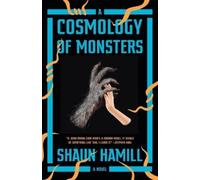 Shaun Hamill A Cosmology of Monsters (Tascabile)