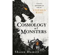 Shaun Hamill A Cosmology of Monsters (Tascabile)