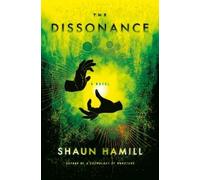 Shaun Hamill The Dissonance (Copertina rigida)