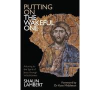 Shaun Lambert Putting on the Wakeful One (Tascabile)