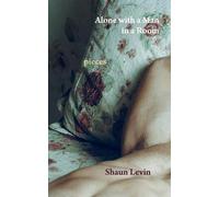Shaun Levin Alone with a Man in a Room (Tascabile)
