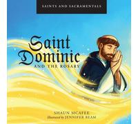 Shaun McAfee Saints and Sacramentals: Saint Dominic and the R (Copertina rigida)