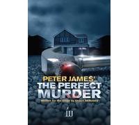 Shaun McKenna Peter James The Perfect Murder (Tascabile)