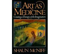 Shaun McNiff Art as Medicine (Tascabile)