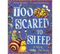 Shaun Micallef Too Scared to Sleep A Tale of Two Snails (Copertina rigida)