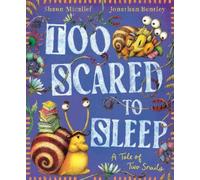 Shaun Micallef Too Scared to Sleep A Tale of Two Snails (Copertina rigida)