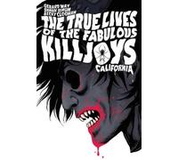 Shaun Simon Bec The True Lives of the Fabulous Killjoys: Cali (Copertina rigida)