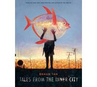 Shaun Tan Tales from the Inner City (Copertina rigida)