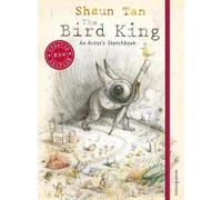 Shaun Tan The Bird King: An Artist's Sketchbook (Copertina rigida) Walker Studio