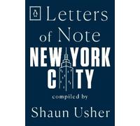 Shaun Usher Letters of Note: New York City (Tascabile) Letters of Note
