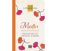 Shaun Usher Mütter - Letters of Note: Bemerkenswerte Briefe ( (Copertina rigida)