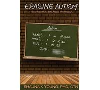 Shauna K Young Phd Erasing Autism (Tascabile)
