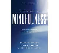 Shauna L Shapiro Linda E. Carlson Broderick The Art and Science of M (Tascabile)