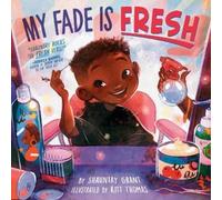 Shauntay Grant My Fade Is Fresh (Copertina rigida)