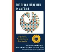 Shauntee Burns-Simpson The Black Librarian in America (Copertina rigida)