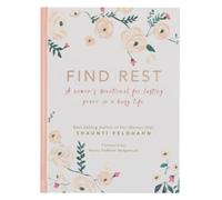 Shaunti Feldhahn Find Rest (Copertina rigida)
