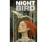 Shavaun Scott Nightbird (Tascabile)