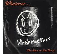 Shave Or Shut Up Ep [7trx]