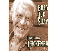 Shaver, Billy Joe - Live from Luckenbaach