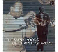 Shavers, Charlie - 1940-52 Many Moods Of Charlie Shavers