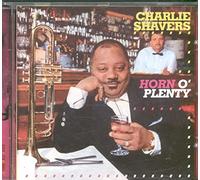 Shavers, Charlie - Horn O' Plenty