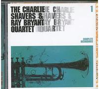 Shavers, Charlie & Ray Bryant Quartet - Vol. 1-Complete Recordings