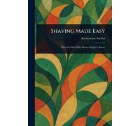 Shaving Made Easy