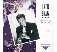 Shaw, Artie - Begin The Beguine