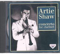 Shaw, Artie - CONCERTO FOR CLARINET