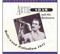 Shaw, Artie & His Orchestra - Hollywood Palladium 1941