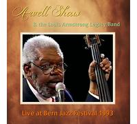 Shaw, Arvell & The Louis Armstrong Legacy Band - Live At Bern Jazz Festival 1993
