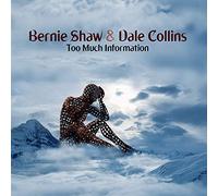 Shaw Bernie & Collins Dale - Too Much Information