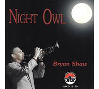 Shaw, Bryan - Night Owl