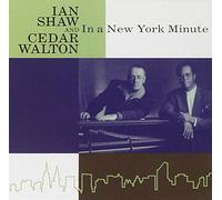 Shaw,Ian & Walton,Cedar - In a New York Minute
