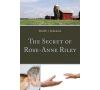 Shaw J. Dallal The Secret of Rose-Anne Riley (Tascabile)