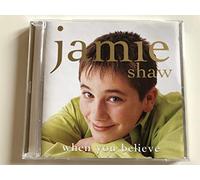 Shaw. Jamie - When You Believe Dh