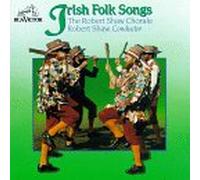 Shaw, Robert Chorale - Irish Folk Songs