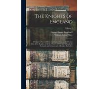 Shaw William Arthur Burtchaell George Da The Knights of Engl (Copertina rigida)