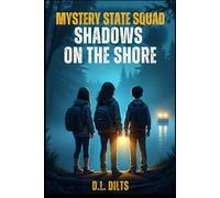 Shawdows on the Shore: Mystery State Squad, Book One: 1