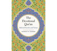 Shawkat M. Toorawa The Devotional Qur’an (Copertina rigida)