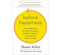 Shawn Achor Before Happiness (Copertina rigida)