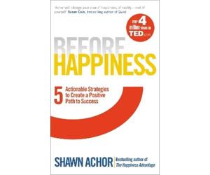 Shawn Achor Before Happiness (Tascabile)