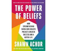 Shawn Achor The Power of Beliefs (Copertina rigida)