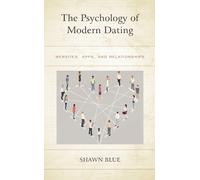 Shawn Blue The Psychology of Modern Dating (Copertina rigida)