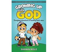 Shawn Bolz Growing Up with God (Tascabile)