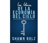 Shawn Bolz Las Llaves De La Economia Del Cielo (Tascabile)