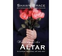 Shawn Brace Waiting at the Altar (Tascabile)