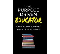 Shawn Brown-Brumfield The Purpose Driven Educator (Copertina rigida)