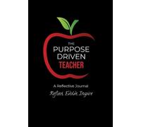 Shawn Brown-Brumfield The Purpose Driven Teacher (Tascabile)