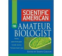 Shawn Carlson Scientific American the Amateur Biologist (Copertina rigida)